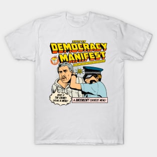 Funny-This-Is-Democracy-Manifest T-Shirt